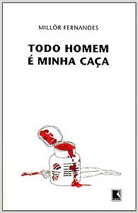 Todo Homem É Minha Caça