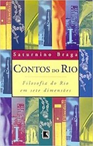 Contos Do Rio USADO Braga, Roberto Saturnino
