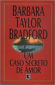 Um Caso Secreto De Amor USADO Bradford, Barbara T.
