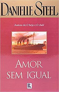 AMOR SEM IGUAL USADO Steel, Danielle