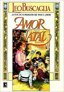 Amor De Natal USADO Leo F. Buscaglia