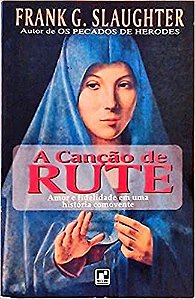 A Cancao De Rute USADO Slaughter, Frank G.
