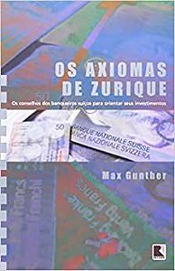 Os Axiomas De Zurique USADO Max Gunther