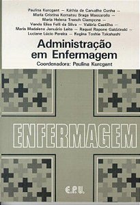 ADMINISTRAÇÃO EM ENFERMAGEM