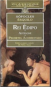 Rei Édipo. Antígone. Prometeu USADO Sófocles Ésquilo