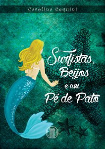 SURFISTAS BEIJOS E UM PE DE PATO