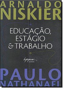 EDUCAÇÃO ESTÁGIO E TRABALHO