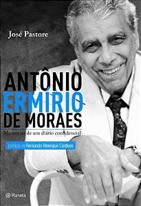 ANTONIO ERMIRIO DE MORAES MEMORIAS DE UM DIARIO CONFIDENCIAL