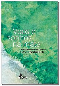 VOOS E SONHOS NA MATA