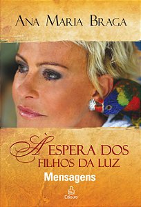 À espera dos filhos da luz