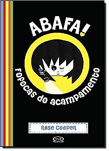 Abafa! Fofocas do acampamento