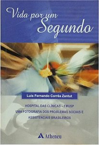 VIDA POR UM SEGUNDO