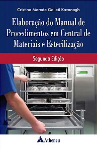 ELABORAÇÃO DO MANUAL DE PROCEDIMENTOS EM CENTRAL DE MATERIAIS E ESTERILIZAÇÃO