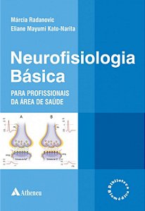 NEUROFISIOLOGIA BÁSICA MÁRCIA RADANOVIC