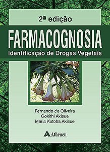 FARMACOGNOSIA IDENTIFICAÇÃO DE DROGAS VEGETAIS