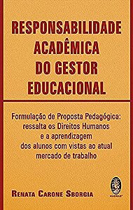Responsabilidade acadêmica do gestor educacional:
