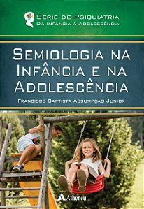 SEMIOLOGIA NA INFÂNCIA E NA ADOLESCÊNCIA