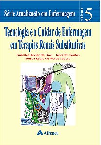 TECNOLOGIA E O CUIDAR DE ENFERMAGEM EM TERAPIAS RENAIS SUBSTITUTIVAS
