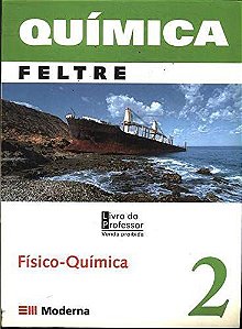 Química: Físico-Química - 2 Série - 2 Grau