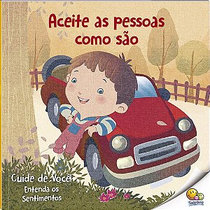 Cuide de Você! Entenda os Sentimentos: Aceite as Pessoas Como São (Nível 2 /Paradidáticos