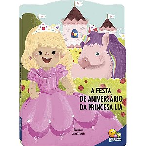 Atrás de Aventuras! A Festa de Aniversário da Princesa Lia