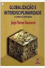 Globalizacao E Interdisciplinariedade