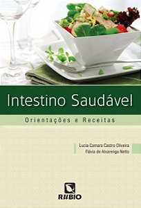 Intestino Saudável: Orientações e Receitas