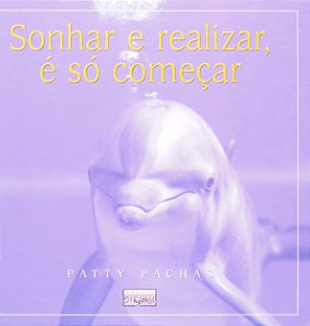 Sonhar e realizar, é só começar