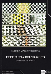 L'attualità del tragico. Un percorso filosofico