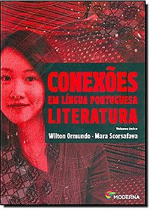 Conexões Em Língua Portuguesa. Literatura - Volume Único