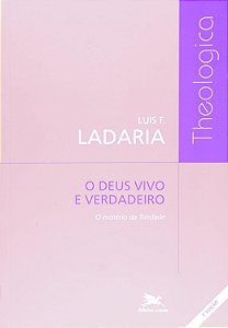 O Deus vivo e verdadeiro: O mistério da Trindade