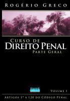 Curso De Direito Penal - Parte Geral - Vol. 1