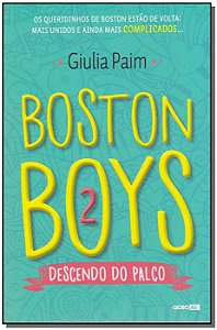 Boston Boys 2: Descendo do palco