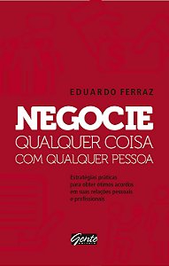 Negocie qualquer coisa com qualquer pessoa