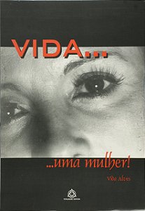 Vida... Uma Mulher