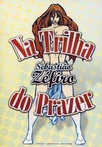 Na Trilha do Prazer