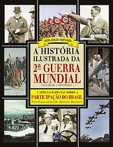 A História Ilustrada da 2ª Guerra Mundial