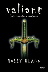 Valiant - Fadas ousadas e modernas Capa comum – 1 janeiro