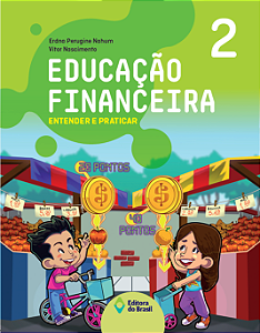 EDUCAÇÃO FINANCEIRA: ENTENDER E PRATICAR 2