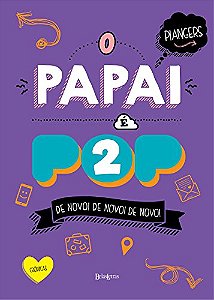 O papai é pop 2
