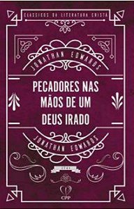 Pecadores nas mãos de um Deus irado Capa comum