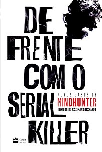 De frente com o serial killer: Novos casos de Mindhunter