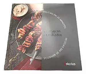 CHURRASCOS E GRELHADOS - DELÍCIAS EM 30 MINUTOS