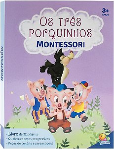 Montessori Clássicos (Livro-JOGO): Três Porquinhos, Os