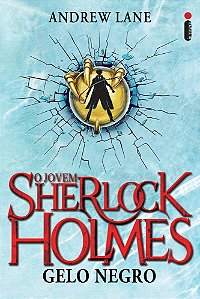 Gelo negro: O jovem Sherlock Holmes livro 3 Capa comum