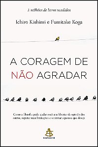 A coragem de não agradar