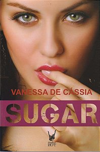 Sugar - Meu Doce Vício