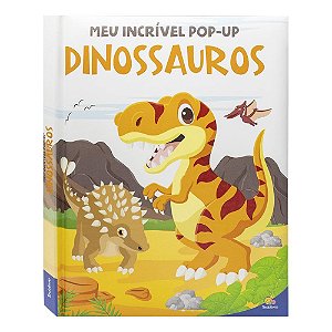 MEU INCRIVEL POP-UP: DINOSSAUROS