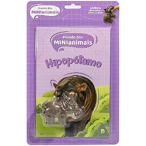 MUNDO DOS MINIANIMAIS - LEIA & BRINQUE: HIPOPOTAMO