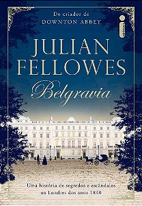 Belgravia - Julian Fellowes #SS
